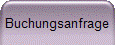 Buchungsanfrage