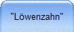 "Lwenzahn"